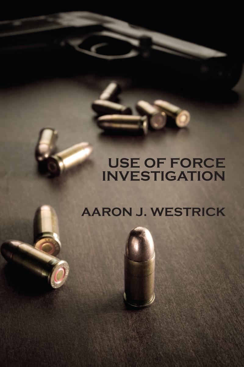 Use of Force Investigation